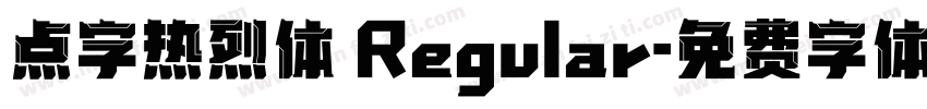 点字热烈体 Regular字体转换